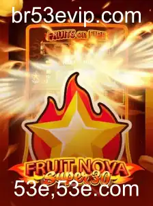 Descubra a Emoção do Jogo FruitrNovaSupe30: Regras e Novidades